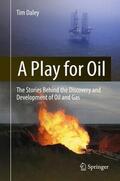 Daley |  A Play for Oil | Buch |  Sack Fachmedien