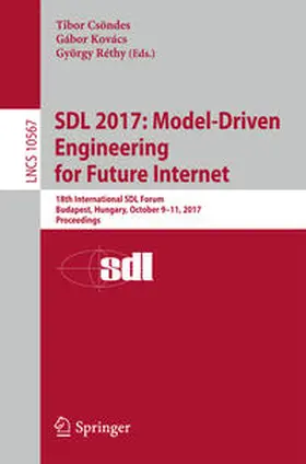 Csöndes / Kovács / Réthy | SDL 2017: Model-Driven Engineering for Future Internet | E-Book | sack.de