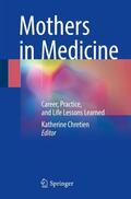 Chretien |  Mothers in Medicine | Buch |  Sack Fachmedien