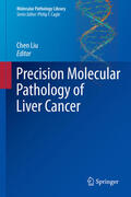 Liu |  Precision Molecular Pathology of Liver Cancer | eBook | Sack Fachmedien