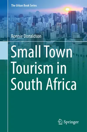 Donaldson |  Small Town Tourism in South Africa | eBook | Sack Fachmedien