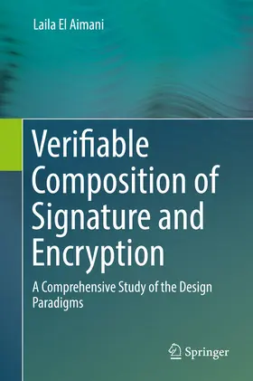 El Aimani | Verifiable Composition of Signature and Encryption | E-Book | sack.de