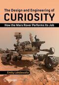 Lakdawalla |  Lakdawalla, E: Design and Engineering of Curiosity | Buch |  Sack Fachmedien