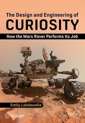 Lakdawalla |  The Design and Engineering of Curiosity | eBook | Sack Fachmedien