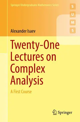 Isaev |  Twenty-One Lectures on Complex Analysis | Buch |  Sack Fachmedien