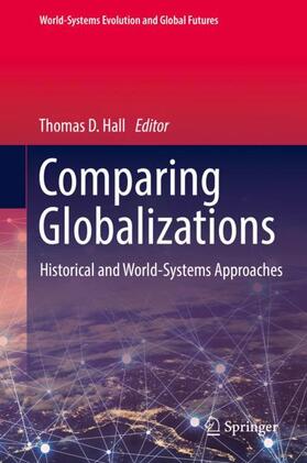Hall | Comparing Globalizations | Buch | 978-3-319-68218-1 | sack.de
