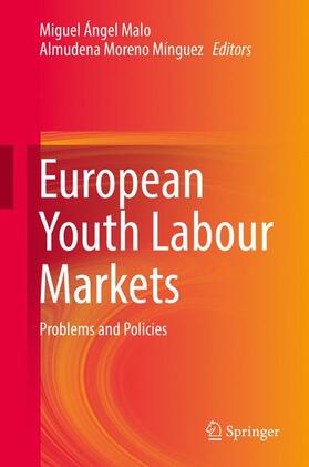Moreno Mínguez / Malo | European Youth Labour Markets | Buch | 978-3-319-68221-1 | sack.de
