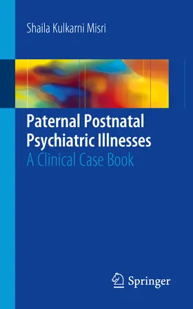 Misri |  Paternal Postnatal Psychiatric Illnesses | eBook | Sack Fachmedien