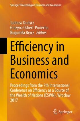 Dudycz / Brycz / Osbert-Pociecha | Efficiency in Business and Economics | Buch | 978-3-319-68284-6 | sack.de
