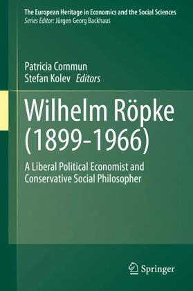 Kolev / Commun | Wilhelm Röpke (1899¿1966) | Buch | 978-3-319-68356-0 | sack.de