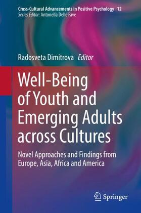 Dimitrova |  Well-Being of Youth and Emerging Adults across Cultures | Buch |  Sack Fachmedien