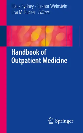 Sydney / Weinstein / Rucker |  Handbook of Outpatient Medicine | eBook | Sack Fachmedien