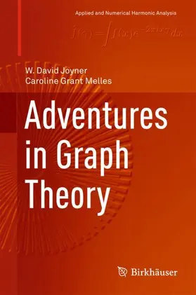 Melles / Joyner |  Adventures in Graph Theory | Buch |  Sack Fachmedien