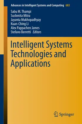 Thampi / Mitra / Mukhopadhyay |  Intelligent Systems Technologies and Applications | Buch |  Sack Fachmedien