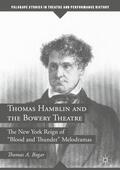 Bogar |  Thomas Hamblin and the Bowery Theatre | Buch |  Sack Fachmedien