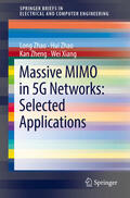 Zhao / Zheng / Xiang |  Massive MIMO in 5G Networks: Selected Applications | eBook | Sack Fachmedien