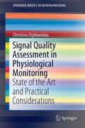 Orphanidou |  Orphanidou, C: Signal Quality Assessment in Physiological Mo | Buch |  Sack Fachmedien