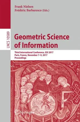 Barbaresco / Nielsen |  Geometric Science of Information | Buch |  Sack Fachmedien