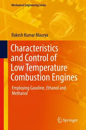 Maurya |  Characteristics and Control of Low Temperature Combustion Engines | Buch |  Sack Fachmedien