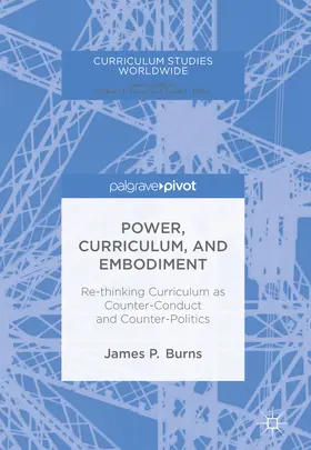 Burns |  Power, Curriculum, and Embodiment | eBook | Sack Fachmedien