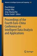 Krömer / Snášel / Alba |  Proceedings of the Fourth Euro-China Conference on Intelligent Data Analysis and Applications | Buch |  Sack Fachmedien