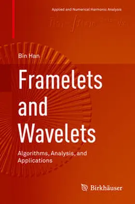 Han | Framelets and Wavelets | E-Book | sack.de