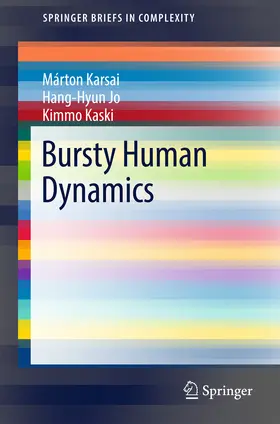 Karsai / Jo / Kaski |  Bursty Human Dynamics | eBook | Sack Fachmedien