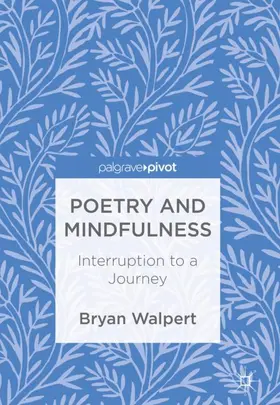 Walpert |  Poetry and Mindfulness | Buch |  Sack Fachmedien