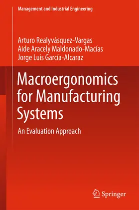 Realyvásquez Vargas / Maldonado-Macias / García-Alcaraz | Macroergonomics for Manufacturing Systems | E-Book | www.sack.de