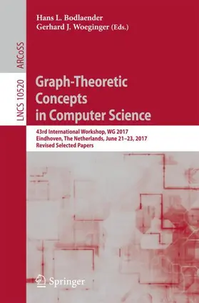 Woeginger / Bodlaender |  Graph-Theoretic Concepts in Computer Science | Buch |  Sack Fachmedien