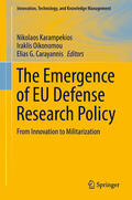 Karampekios / Oikonomou / Carayannis |  The Emergence of EU Defense Research Policy | eBook | Sack Fachmedien