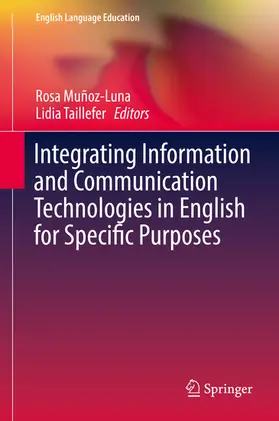 Muñoz-Luna / Taillefer | Integrating Information and Communication Technologies in English for Specific Purposes | E-Book | www.sack.de