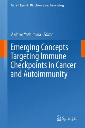 Yoshimura |  Emerging Concepts Targeting Immune Checkpoints in Cancer and Autoimmunity | eBook | Sack Fachmedien