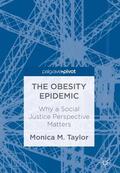 Taylor |  The Obesity Epidemic | Buch |  Sack Fachmedien