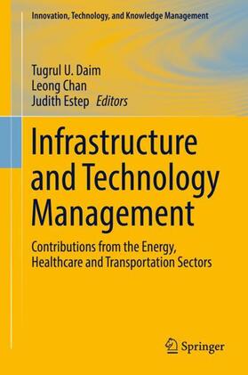 Daim / Estep / Chan | Infrastructure and Technology Management | Buch | sack.de