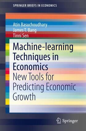 Basuchoudhary / Bang / Sen | Machine-learning Techniques in Economics | Buch | 978-3-319-69013-1 | sack.de