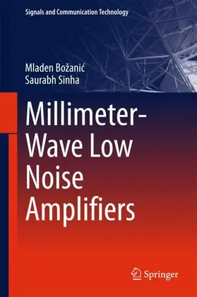 Sinha / Božanic / Božanic |  Millimeter-Wave Low Noise Amplifiers | Buch |  Sack Fachmedien