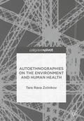 Zolnikov |  Autoethnographies on the Environment and Human Health | Buch |  Sack Fachmedien