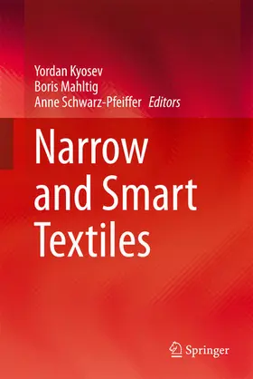 Kyosev / Mahltig / Schwarz-Pfeiffer |  Narrow and Smart Textiles | eBook | Sack Fachmedien