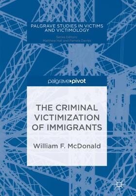 McDonald |  McDonald, W: Criminal Victimization of Immigrants | Buch |  Sack Fachmedien