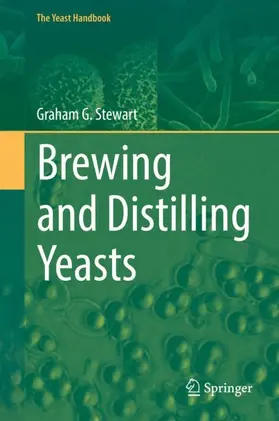 Stewart |  Brewing and Distilling Yeasts | Buch |  Sack Fachmedien