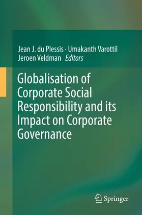 du Plessis / Veldman / Varottil |  Globalisation of Corporate Social Responsibility and its Impact on Corporate Governance | Buch |  Sack Fachmedien