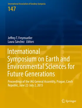 Freymueller / Sánchez | International Symposium on Earth and Environmental Sciences for Future Generations | E-Book | sack.de