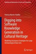 Martin-Rodilla |  Digging into Software Knowledge Generation in Cultural Heritage | Buch |  Sack Fachmedien