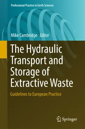 Cambridge |  The Hydraulic Transport and Storage of Extractive Waste | eBook | Sack Fachmedien