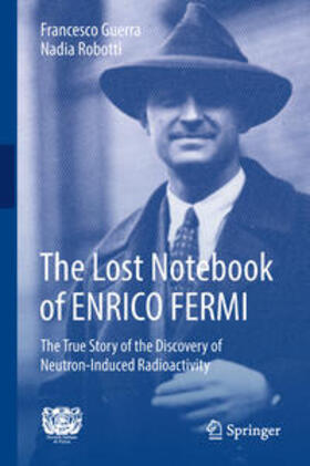 Robotti / Guerra | The Lost Notebook of ENRICO FERMI | Buch | 978-3-319-69253-1 | sack.de