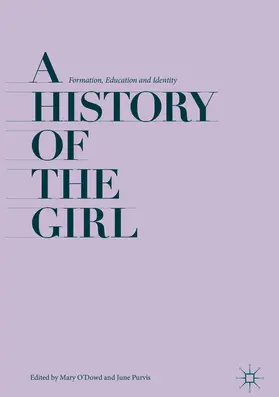 O'Dowd / Purvis |  A History of the Girl | eBook | Sack Fachmedien
