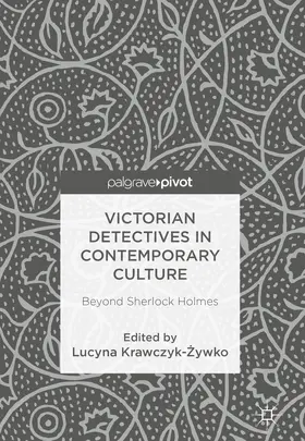 Krawczyk-Zywko / Krawczyk-Zywko | Victorian Detectives in Contemporary Culture | E-Book | sack.de