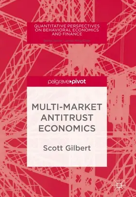 Gilbert |  Multi-Market Antitrust Economics | Buch |  Sack Fachmedien