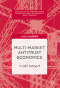 Gilbert |  Multi-Market Antitrust Economics | eBook | Sack Fachmedien
